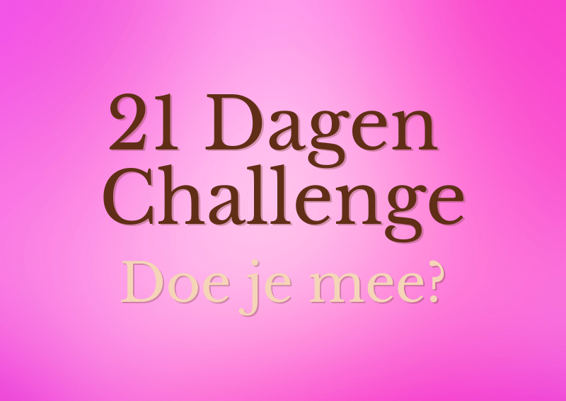 21 Dagen Challenge!